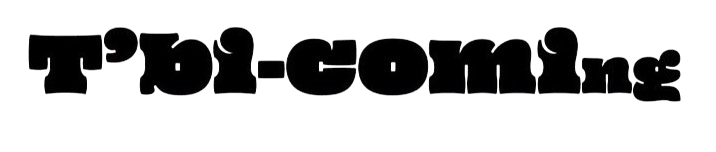 T'bi-coming